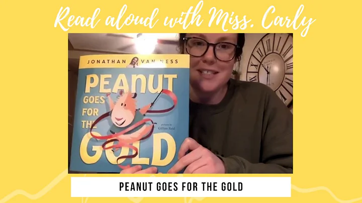 Peanut Goes For The Gold Read Aloud