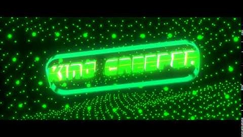 KingCreeper Intro | By BenFX