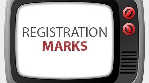 Registration marks