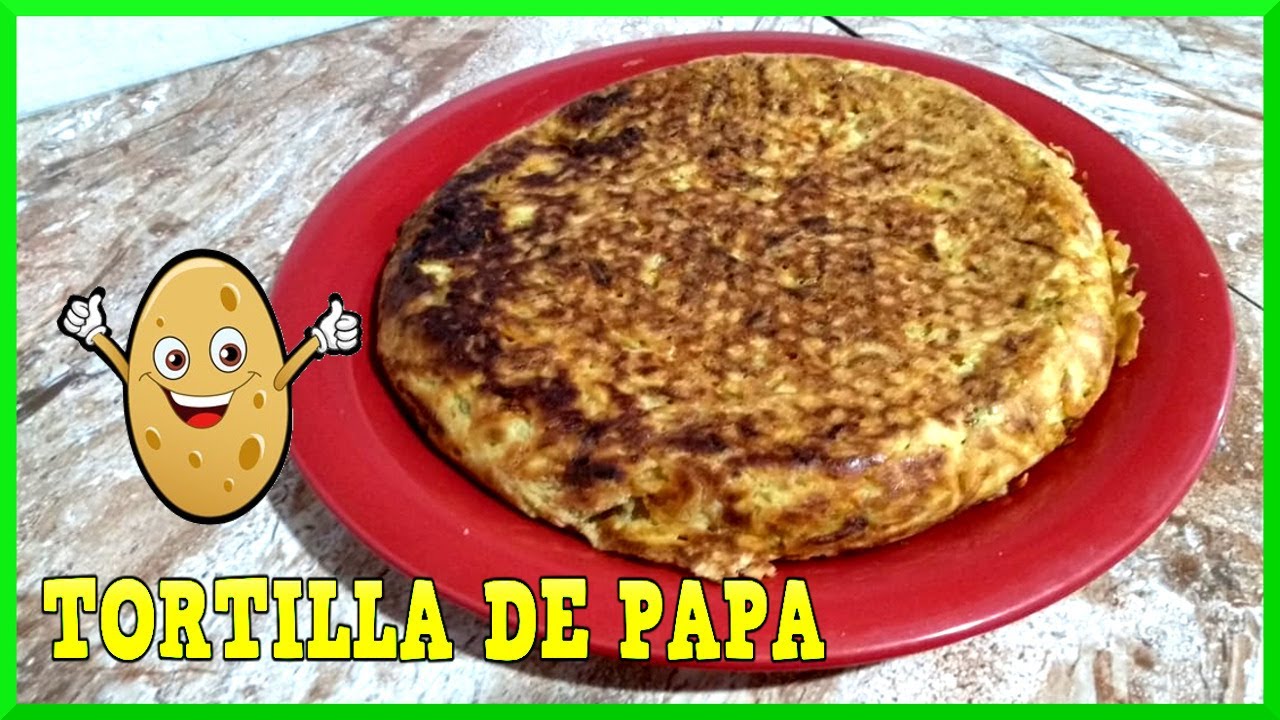 TORTILLA DE PAPAS PREPARACIÓN YouTube