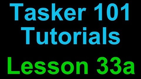 Tasker 101 Tutorials: Lesson 33a - Speak Google Now Reminders