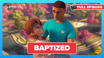 Superbook - Baptized English Clip