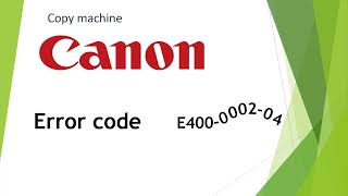 Canon iR ADV C3330 error code E400-0002-04
