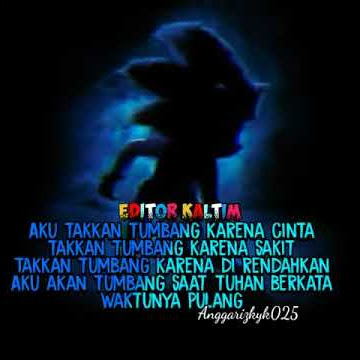 Status wa Aku akan tumbang saat tuhan berkata waktunya pulang