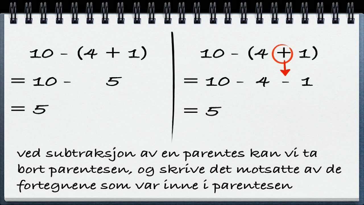 Algebra video 4 - addisjon/subtraksjon av parentesuttrykk