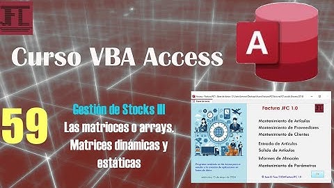 Video 59 ‐ Curso Vba Access. Las matrices o Arrays. Matrices dinámicas y estáticas.