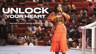 Unlock Your Heart - Pastor Sarah Jakes Roberts