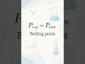 Boiling Point Explained! 🔬 #Shorts