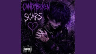 Built Scars - CandyBroken