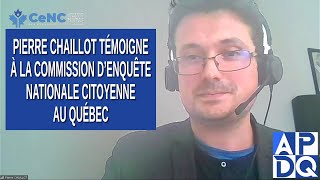 Cenc - Commission D’enquête Nationale Citoyenne - Pierre Chaillot Témoigne Censuré