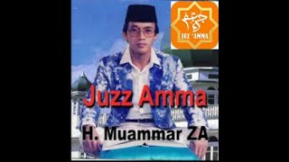 Murotal | Juzz 30 (juzz amma) | K.H. Muammar ZA