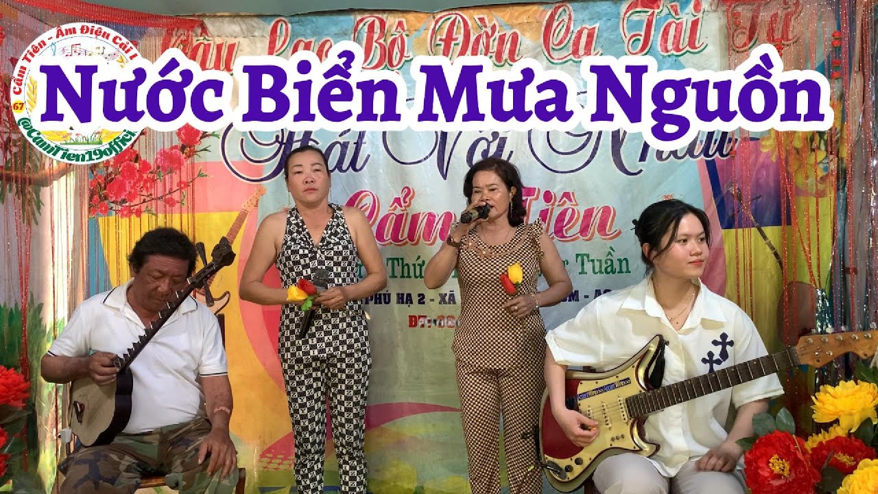 Tc Nước Biển Mưa Nguồn - Cẩm Tiên Guitar & Ông Ngoại Sến - Song Ca Mỹ Lệ & Thùy Trang trình bày