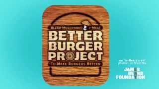 The Better Burger Project™