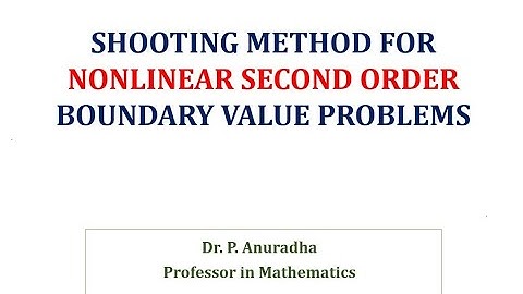 Shooting Method for Nonlinear Second Order Boundary Value Problems