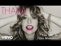 Thalia - Tiki Tiki Ta (Uno Momento) (Cover Audio)