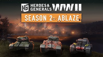 BATTLE PASS SEASON 2: ABLAZE REWARDS [ Heroes & Generals WWII ]