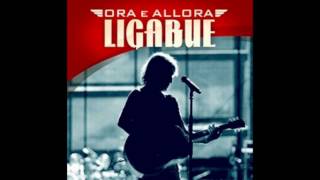 Ligabue - Ora e allora chords