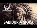 Sabiduría Sioux. Guardar silencio y hablar | Caminos de sabiduría