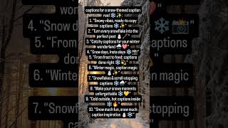 Snow Captions Information