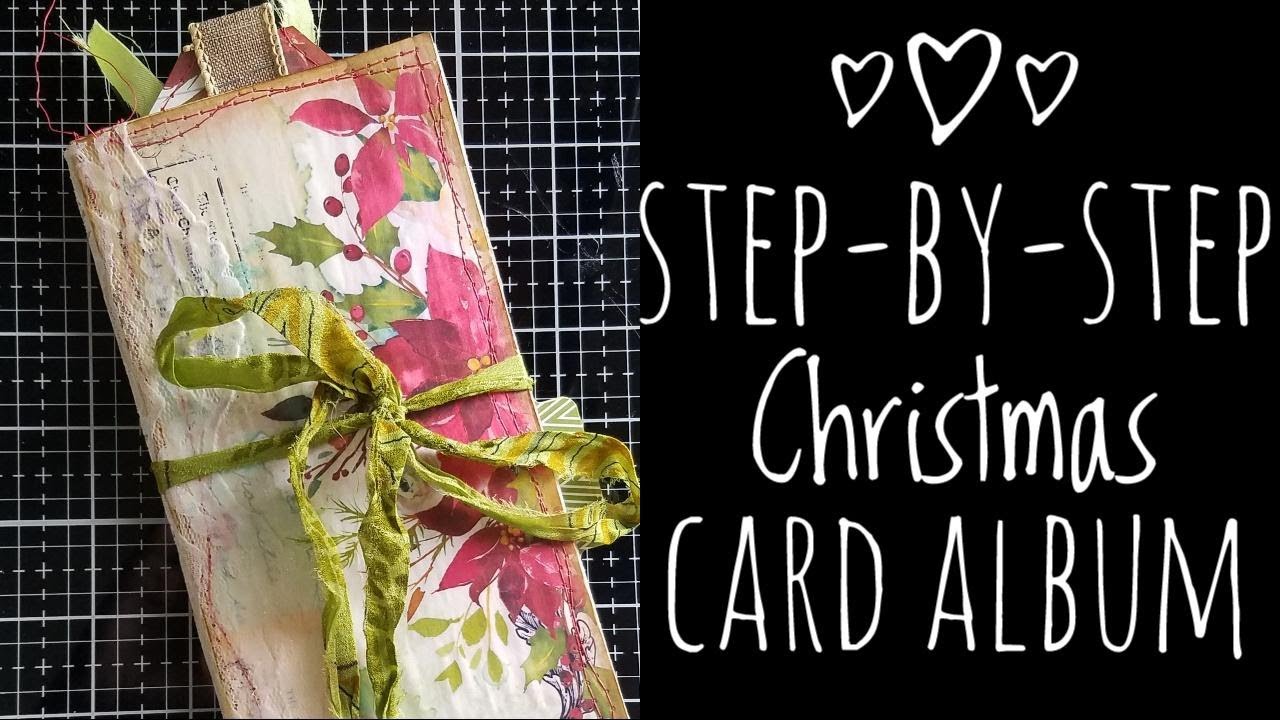 Step- by- Step Christmas card Album 