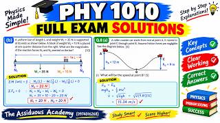 2025 PHYSICS FULL EXAM SOLUTIONS | Step-by-Step Physics Problem Solving ||  PHY 010