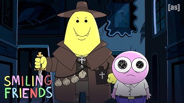 Life and Death in Smiling Friends | adult swim