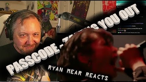 PASSCODE - TAKING YOU OUT - Ryan Mear Reacts