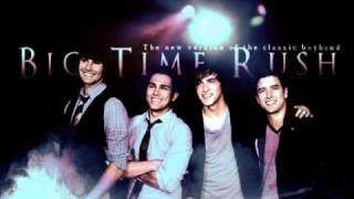 Til I Forget About You- Big Time Rush