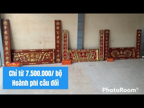 Video Chỉ từ 7,500,000/ bộ hoành phi câu đối, hoành phi câu... - youtube