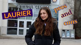 LAURIER PROS AND CONS: 