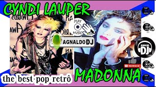 Madonna Cyndi Lauper The Best Pop Retrô Playlist Mix Agnaldodj