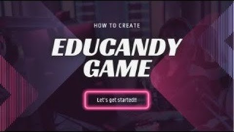 How to create educandy game