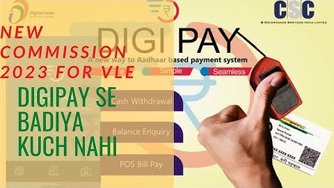 Digipay New commission For all CSC VLE 2023