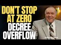 SPEAK TO YOUR FINANCES: DECREE OVERFLOW — BREAK FEAR | Over Finances | Kenneth E. Hagin!