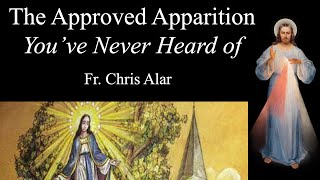 The Incredible Approved Apparition You've Never Heard Of - Explaining the Faith