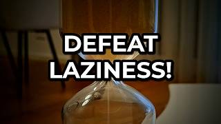 8 Ways To Defeat Laziness And Build Real Momentum