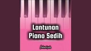 Lantunan Piano Sedih