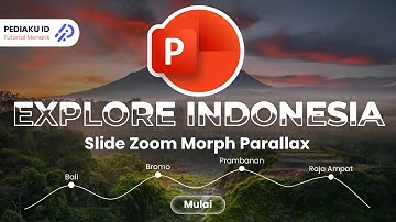TUTORIAL SLIDE ZOOM MORPH PARALLAX POWERPOINT | PEDIAKU ID