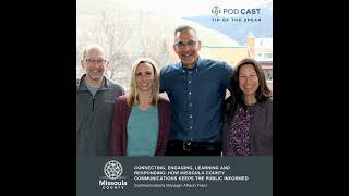 Connecting, engaging, learning and responding: Missoula County Communications