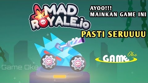 Mad Royale io Tank Battle - Gameplay Walkthrough Part 1 || GameOke 2023