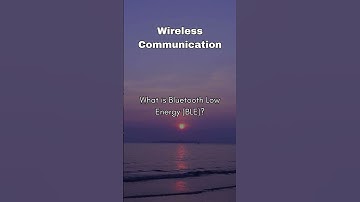 What is Bluetooth Low Energy (BLE)?