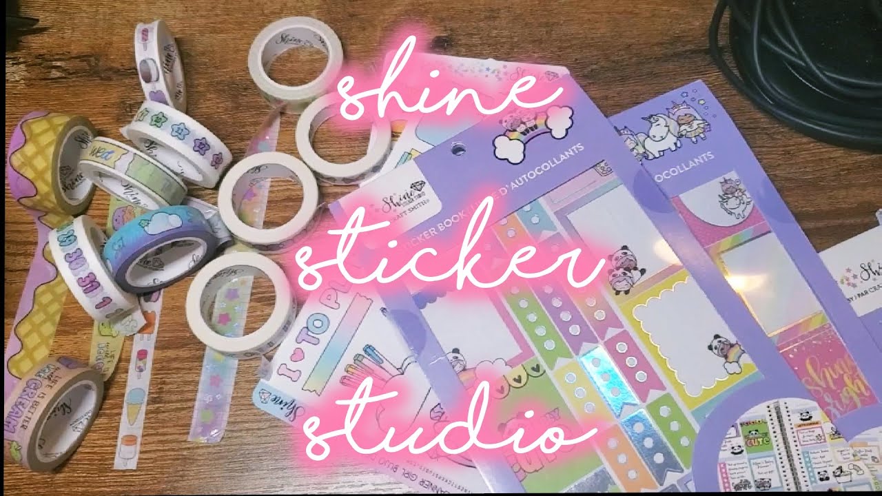 Shine Sticker Studio HUGE Haul.