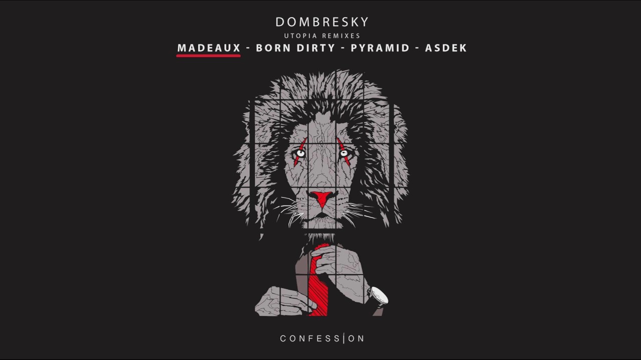 YouTubeでDombresky  – Utopia (Madeaux Remix)を視聴