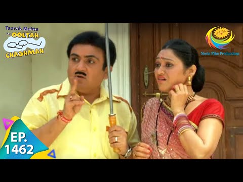 Taarak Mehta Ka Ooltah Chashmah - Episode 1462 - Full Episode