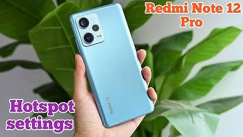 Hotspot Setting In Redmi Note 12 Pro, How To Set Hotspot Password In Redmi Note 12 Pro,
