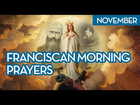 Franciscan Morning Prayers