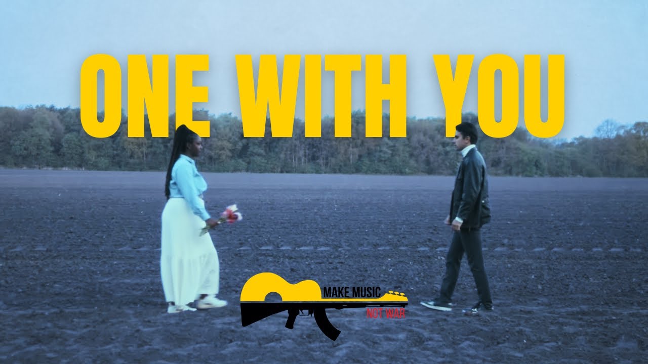 Make music. Not war. - One with you