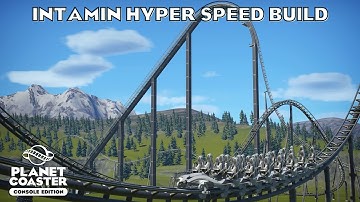 Building an Intamin Hyper Coaster (Speed Build)/Planet Coaster Console Edition