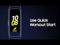 Galaxy Fit | How to use Quick Workout Start | Samsung