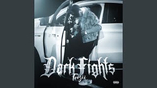 Dark Fights - Toosii